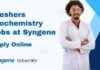 Freshers Biochemistry Jobs at Syngene