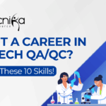 Top 10 Skills Required for QAQC Jobs in Biotech Industry