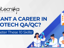 Top 10 Skills Required for QAQC Jobs in Biotech Industry