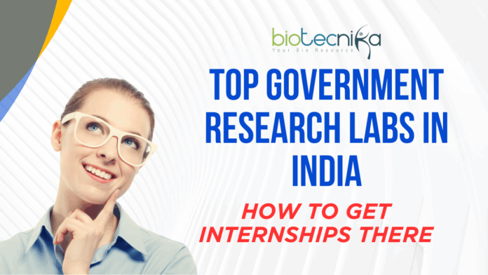 Top Government Research Labs in India & How to Get Internships There