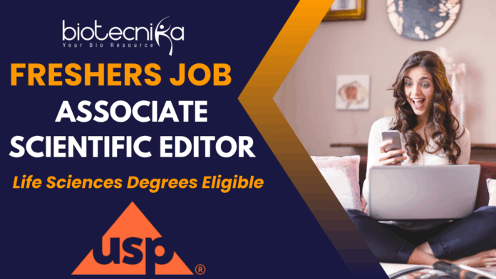 USP Hiring Freshers Scientific Editor Jobs in Hyderabad