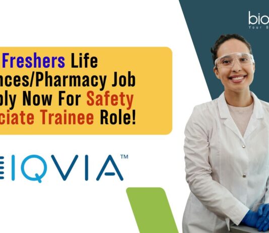 Freshers Life Sciences/Pharmacy Job - Apply Now For Safety Associate Trainee Role!