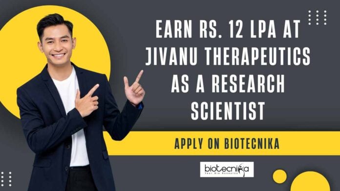 PhD Biotechnology Jobs at Jivanu Therapeutics 