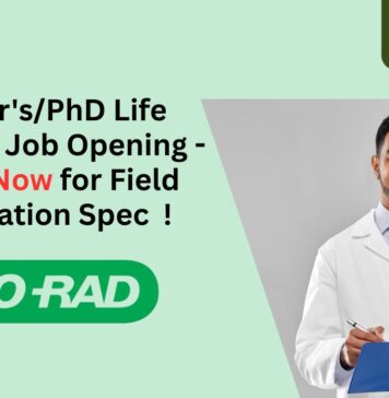 Master's/PhD Life Sciences Job Opening - Apply Now for Field Application Spec !