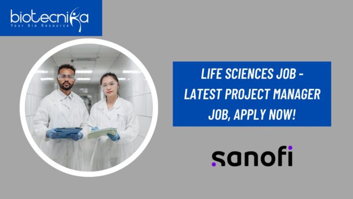 Life Sciences Job - Latest Project Manager Job, Apply Now!