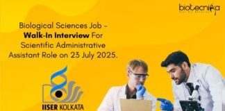 Biological Sciences Job - Walk-In Interview For Scientific Administrative Assistant Role on 23 July 2025.