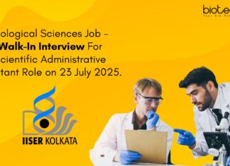 Biological Sciences Job - Walk-In Interview For Scientific Administrative Assistant Role on 23 July 2025.