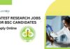 Latest Research Jobs for BSc Candidates l Apply Now for Field Worker Position at PGIMER