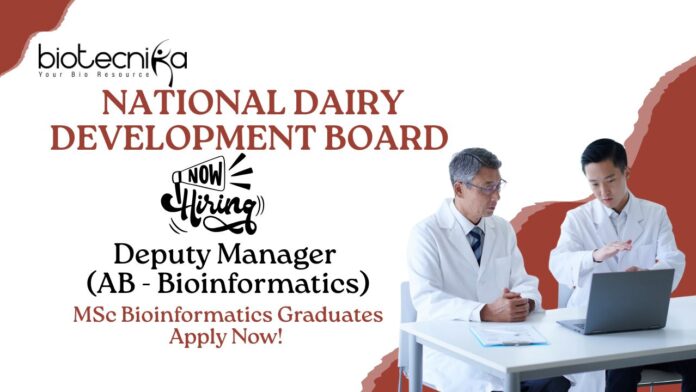 Bioinformatics Jobs at NDDB | Apply Now For The Deputy Manager (AB - Bioinformatics) Role