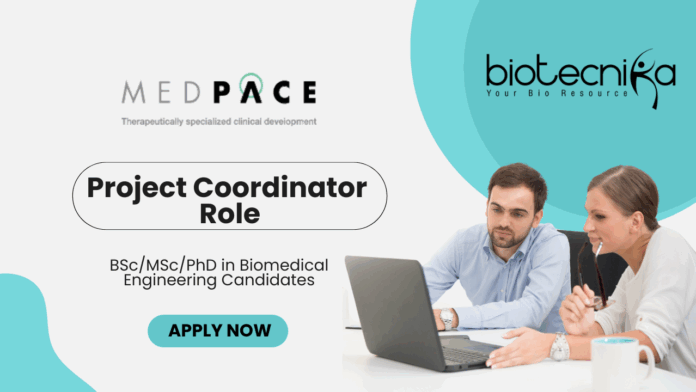 Biomedical Engineering Jobs for BScMSc Graduates Apply for the Project Coordinator Role at Medpace