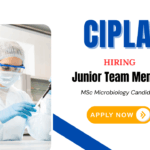 Cipla Vacancies for MSc Microbiology | Apply Now for Junior Team Member Position