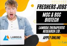 Freshers Biotech & Biochem Jobs at Lambda Therapeutic Research