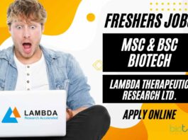 Freshers Biotech & Biochem Jobs at Lambda Therapeutic Research