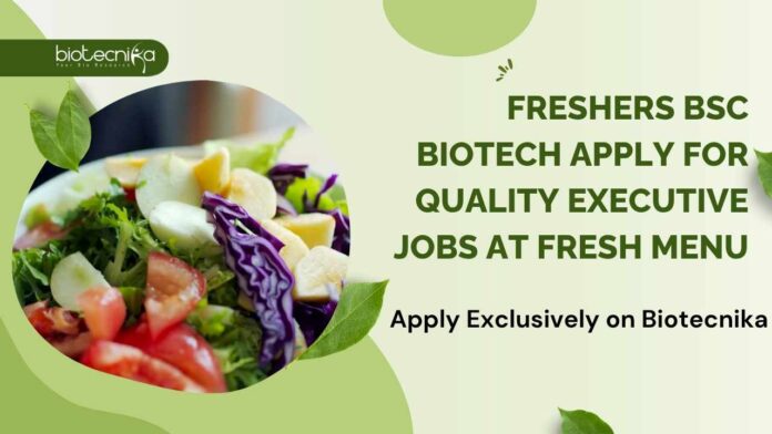 BSc Biotechnology Freshers Jobs