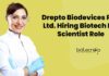 Drepto Biodevices Pvt. Ltd. Hiring Biotech For Scientist Role, Apply on Biotecnika PhD Biotechnology Job Vacancies at Drepto Biodevices Pvt. Ltd.
