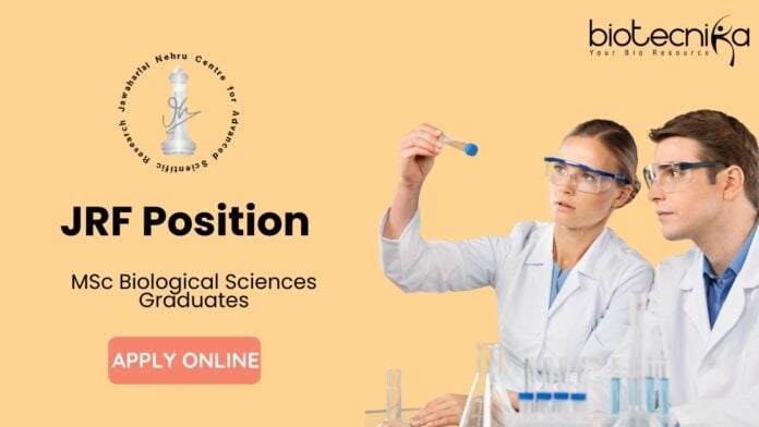 JRF Position at JNCASR - MSc Biological Sciences Graduates Apply Online