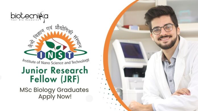 JRF Positions for Biology Graduates | Apply Now at The Institute of Nano Science and Technology (INST)