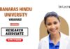 Research Associate Position at Banaras Hindu University | PhD Graduates Apply Online