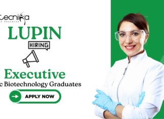 Jobs at Lupin | MSc Biotechnology Graduates Apply Now For The Executive Role