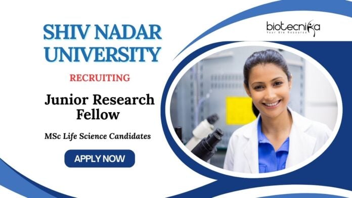 Junior Research Fellow Jobs at SNU | MSc Life Science Candidates Apply Now