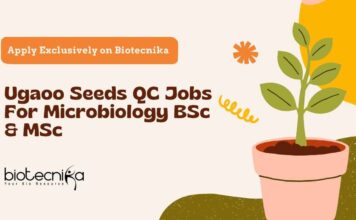 Ugaoo Seeds QC Jobs For Microbiology BSc & MSc, Apply Exclusively on Biotecnika BSc Microbiology Jobs in QC at Ugaoo Seeds