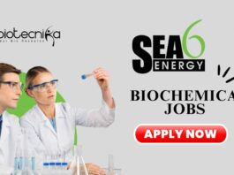 Latest Biochemical Jobs at Sea6 Energy | Apply Now for Bio Process Engineer Role