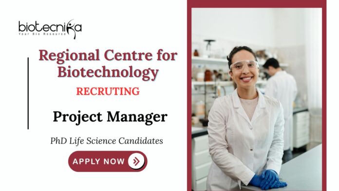 Latest Biotechnology Jobs at RCB | Apply Now for Project Manager Role