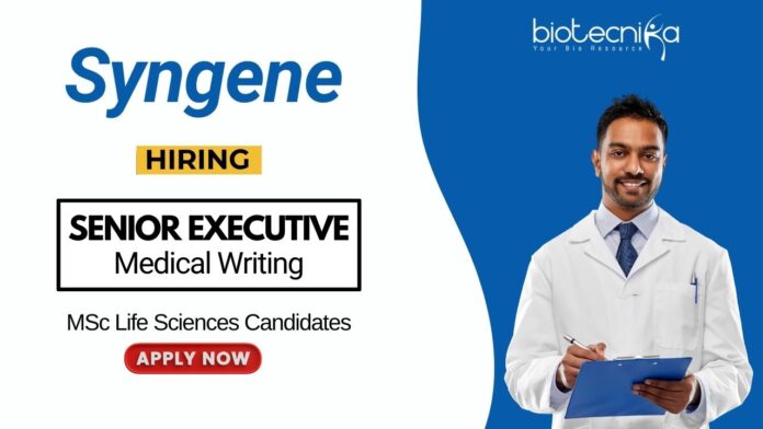 Latest Medical Writing Job at Syngene | MSc Life Science Graduates Apply Now