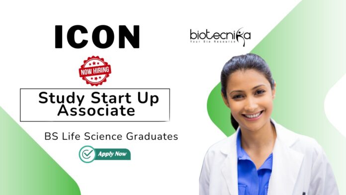 Life Science Job at ICON BSc Graduates Apply for the Study Start Up Associate Position