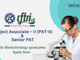 MSc Biotechnology Jobs At CFTRI | Apply Now For The Project Associate – II (PAT-II) & Senior PAT Roles