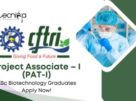 MSc Biotechnology Jobs CFTRI | Apply Now For The Project Associate Role
