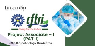 MSc Biotechnology Jobs CFTRI | Apply Now For The Project Associate Role