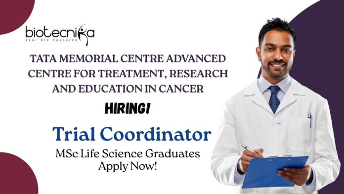 MSc Biotechnology Jobs at ACTREC | Apply Now For The Trial Coordinator Role