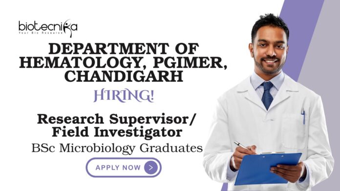 Microbiology Jobs at PGIMER | Apply Now For The Research Supervisor/Field Investigator Role