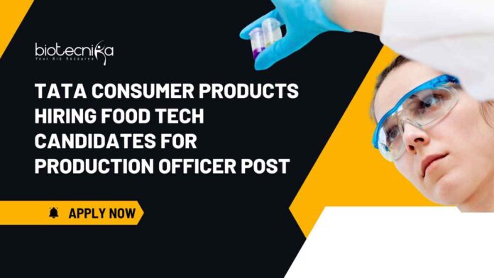 BTech Food Technology Jobs at Tata Consumer Products