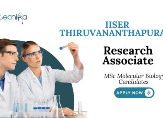 Molecular Biology Jobs at IISER Thiruvananthapuram | Apply Now for Research Associate Position