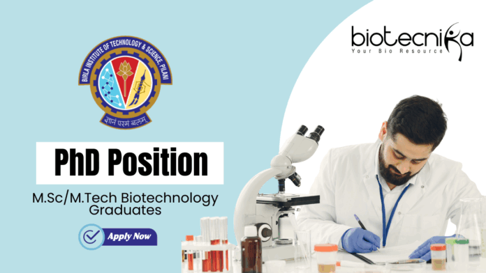 PhD Position at BITS GOA Campus - MSc/MTech Biotechnology Graduates Apply Now