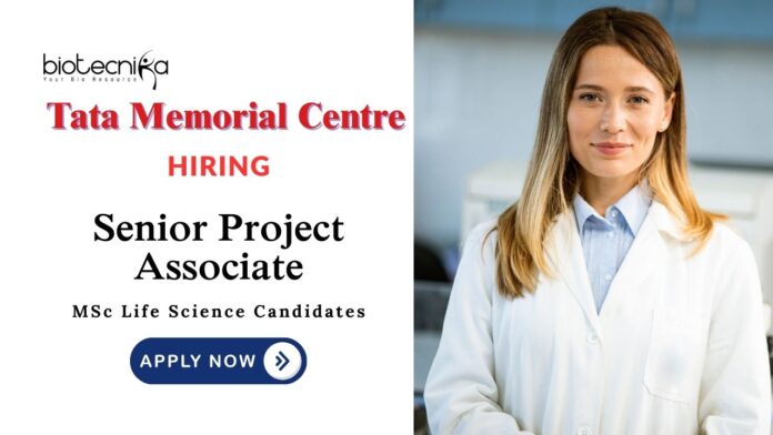 Project Associate Jobs at Tata Memorial Centre | MSc Life Science Candidates Apply Now