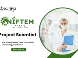 Project Scientist Jobs at  NIFTEM MSc Biotechnology Candidates Apply Now