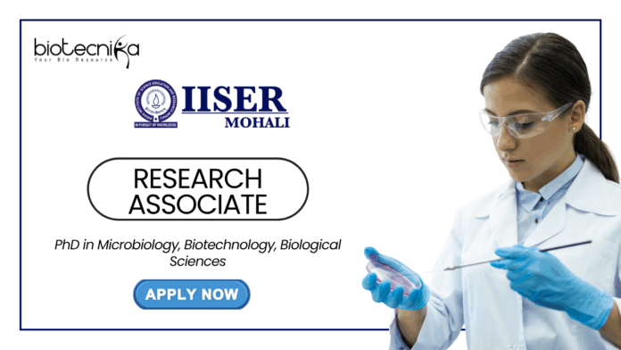 Research Associate Position at IISER Mohali - MSc Life Science Graduates Attend the Walk-In Interview