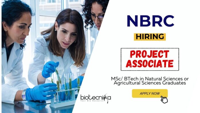 Research Jobs at NBRC MSc Science Graduates Apply Now for the Project Associate Position (1)