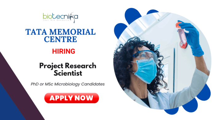 Research Scientist Vacancies at Tata Memorial Centre | MSc Microbiology Candidates Apply Now