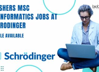 Freshers MSc Bioinformatics Jobs at Schrodinger
