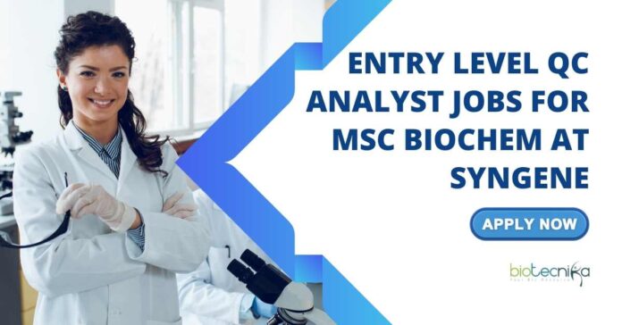MSc Biochemistry Job Openings at Syngene