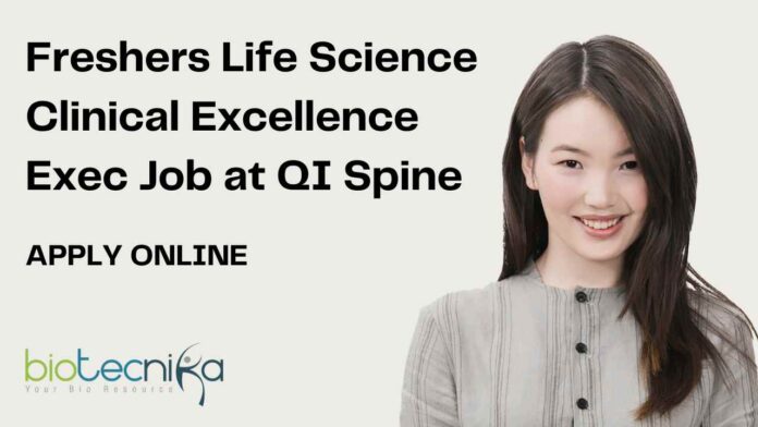 Freshers Jobs For Life Sciences at QI Spine