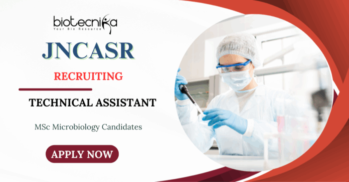 Latest Microbiology Jobs at JNCASR | Apply Now for Technical Assistant Position