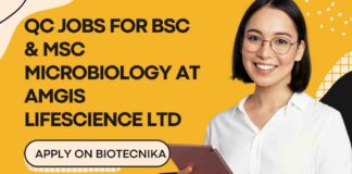BSc & MSc Microbiology Jobs in QC at Amgis Lifescience Ltd