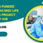 Novartis Funded AIIMS Delhi MSc Life Sciences Project Scientist Job – Apply Online MSc Life Sciences Research Jobs at AIIMS Delhi