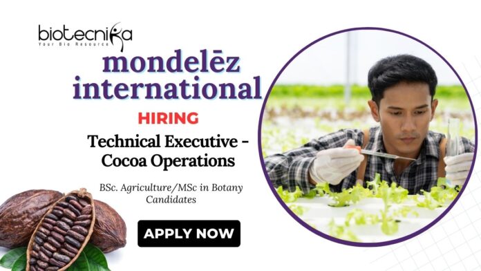 Agricultural Jobs at Mondelēz International Apply Now for Technical Executive- Cocoa Operations Role