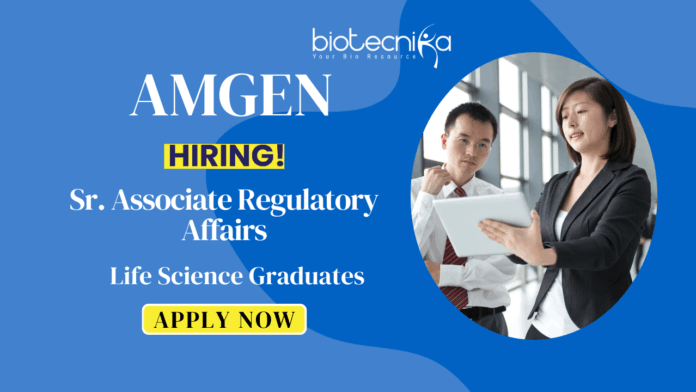 Associate Regulatory Affairs Job at Amgen | Apply Now